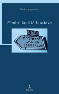 Mentre la città bruciava 